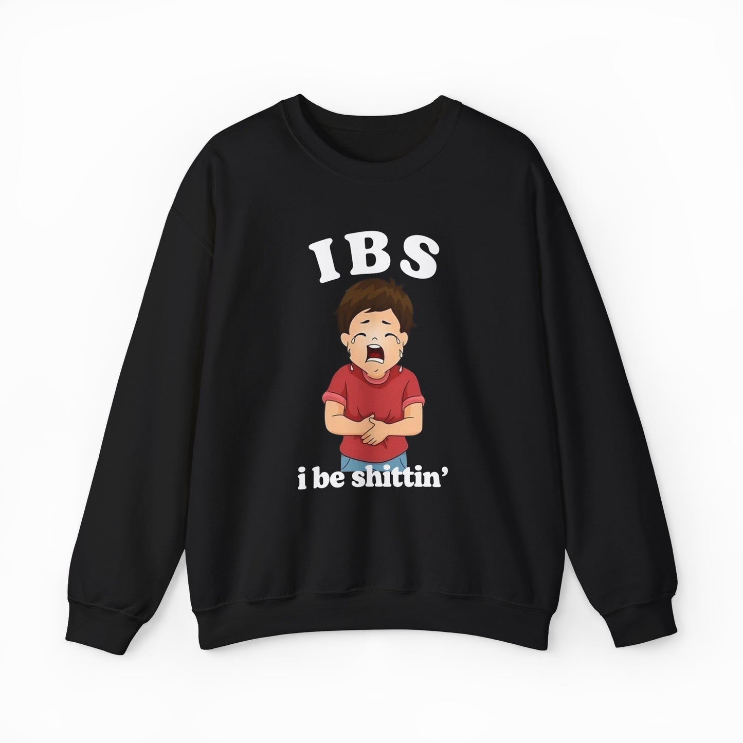 The IBS I Be Shittin' Crewneck is a black statement shirt with an illustration of a distressed child holding their stomach, featuring IBS above and "i be shittin’" below—a funny choice for anyone wanting a humorous IBS shirt.