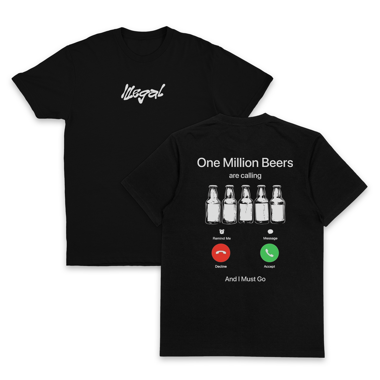 One Million Beers Are Calling T-Shirt (Backprint)