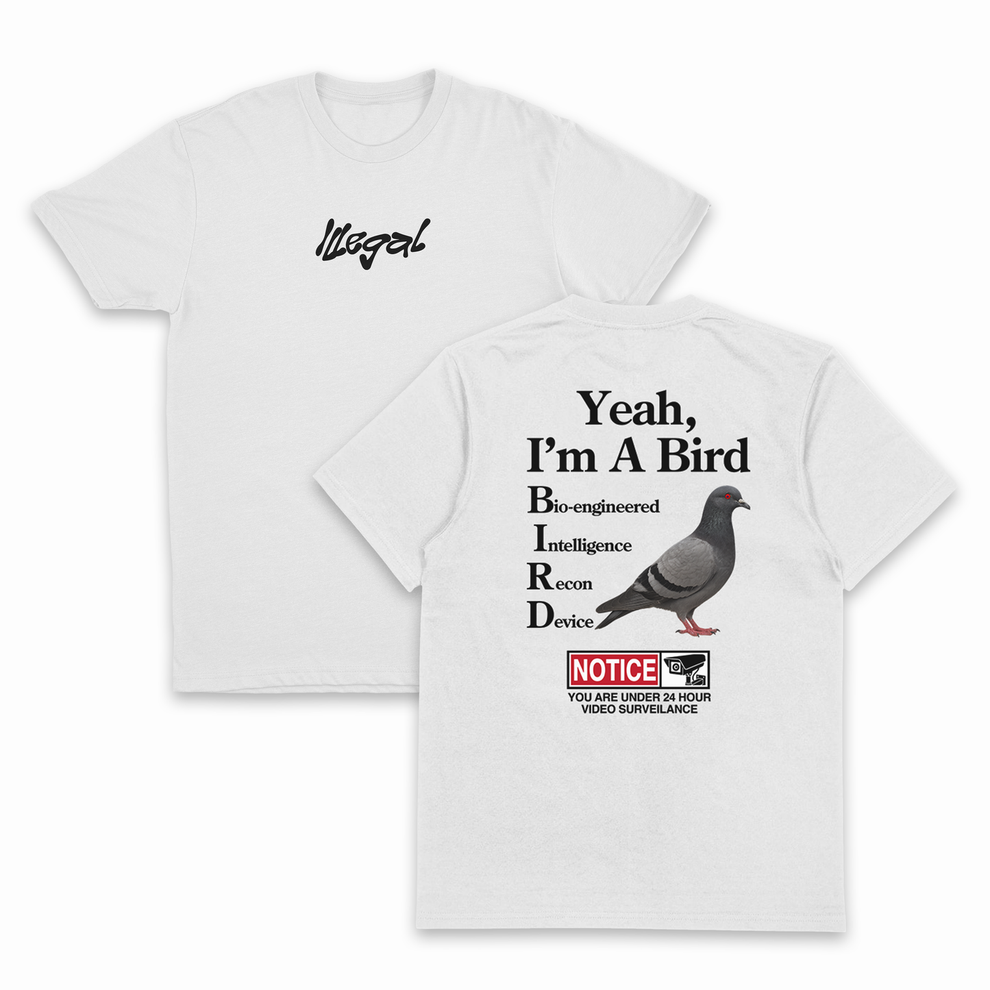 Yeah, I'm A Bird T-Shirt (Backprint)