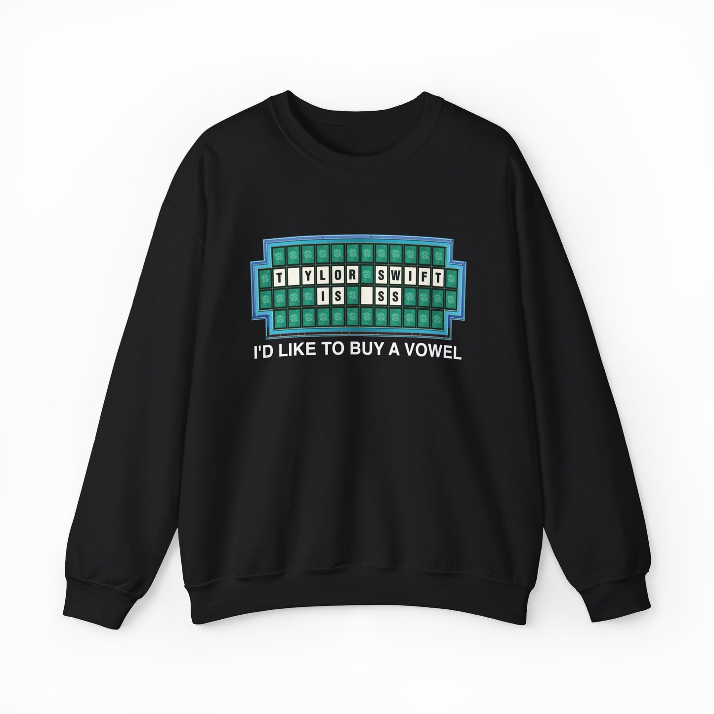 The "I'd Like To Buy A Vowel Crewneck" is a black sweatshirt featuring a game board design with missing vowels (T YL R SW FT _S _SS) and the phrase "I'D LIKE TO BUY A VOWEL"—a fun pick for Taylor Swift fans.