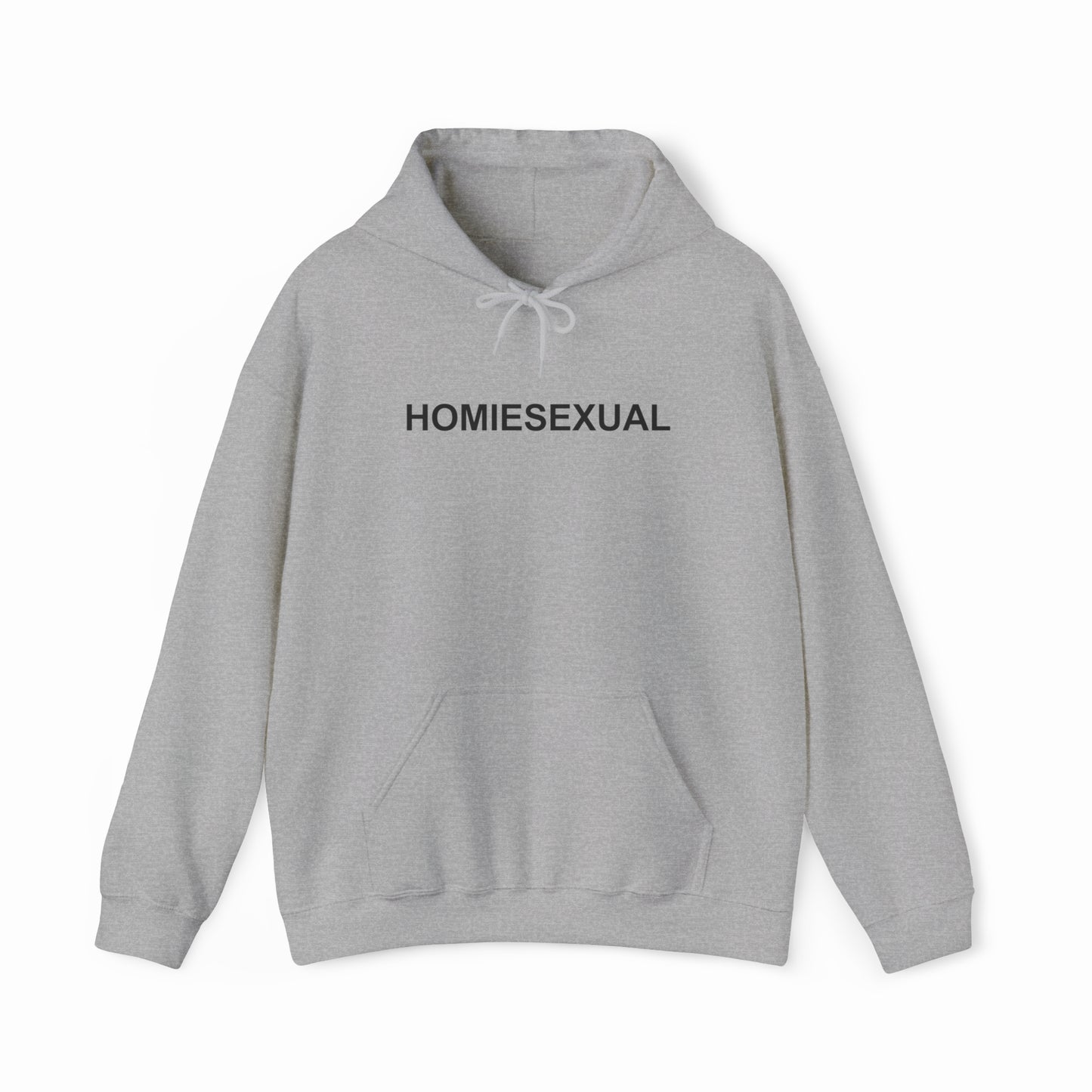The Homiesexual Hoodie is a light gray, medium-heavy sweatshirt with a front pocket and hood, featuring "Homiesexual" in bold black letters across the chest. Part of our signature Illegal Shirts collection.