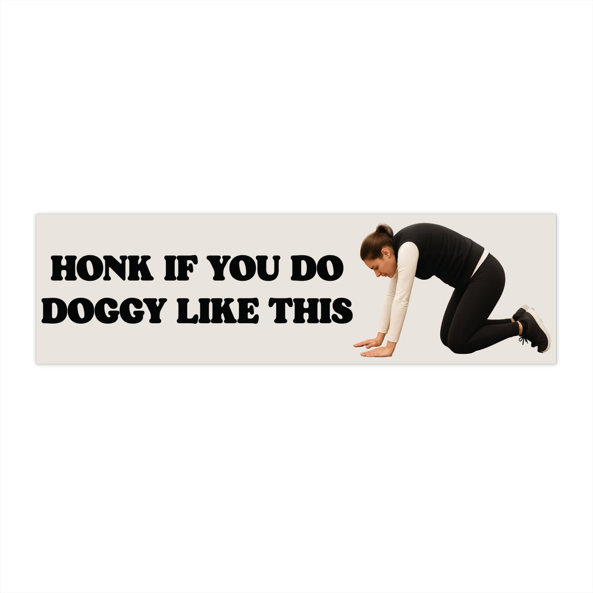 Honk If You Do Doggy Like This Bumper Sticker