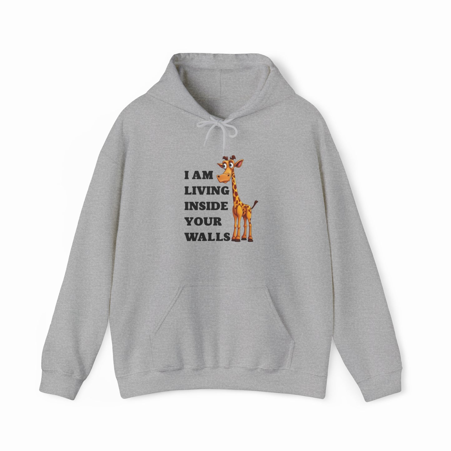 The I Am Living Inside Your Walls Hoodie is a light gray cotton-polyester sweatshirt with a drawstring hood. It features a smiling giraffe and bold "I AM LIVING INSIDE YOUR WALLS" text on the front. Exclusive from Illegal Shirts.