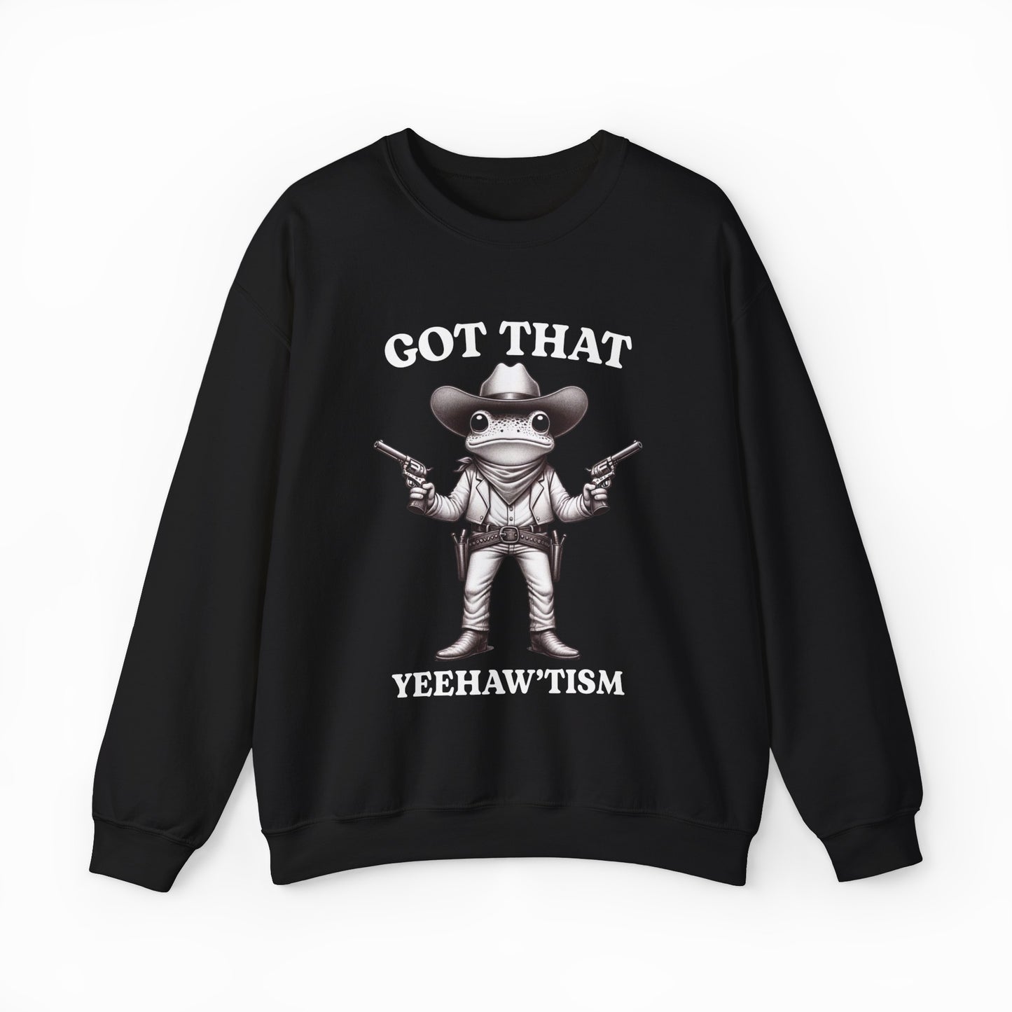 Got That Yeehaw'Tism Crewneck