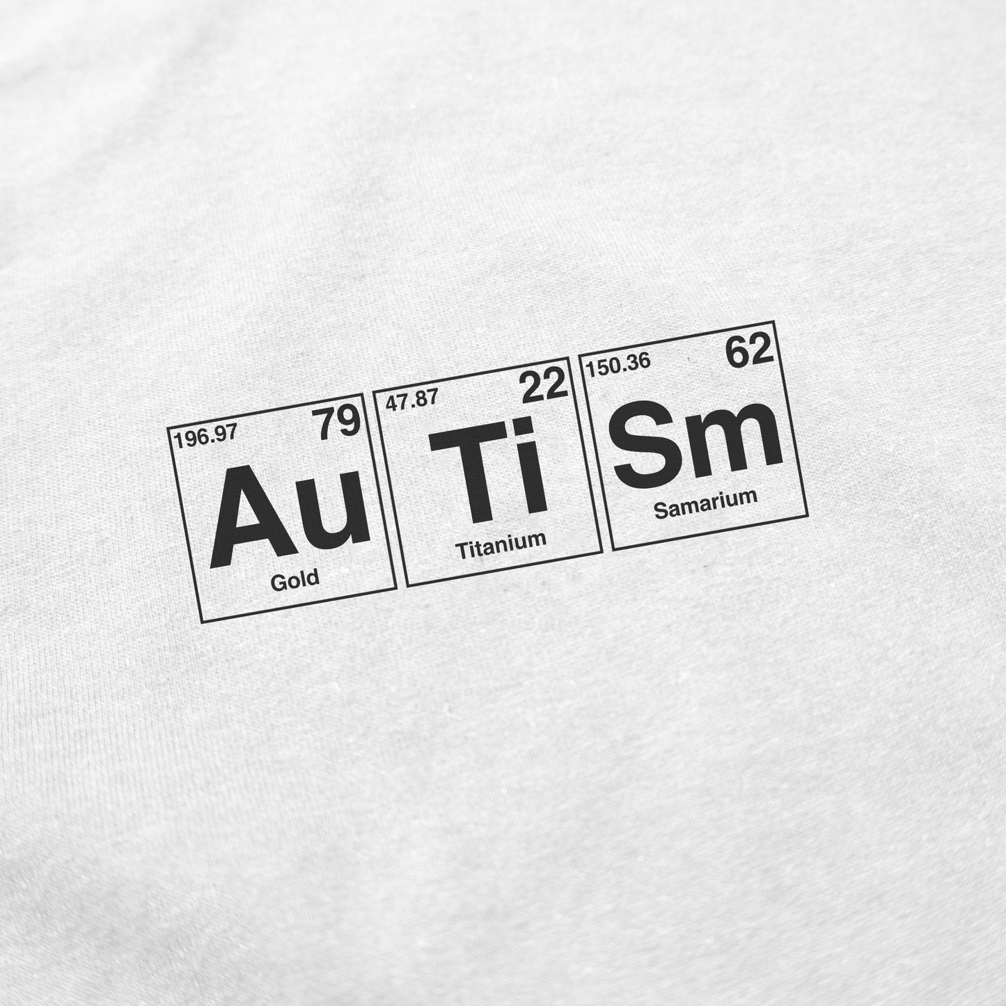 The Autism Periodic Table T-Shirt spells "Autism" with periodic table elements Au, Ti, and Sm, complete with atomic details on a light background—a clever shirt for fans of science and autism awareness.