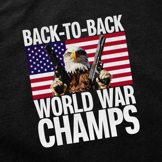 Back To Back World War Champs T-Shirt
