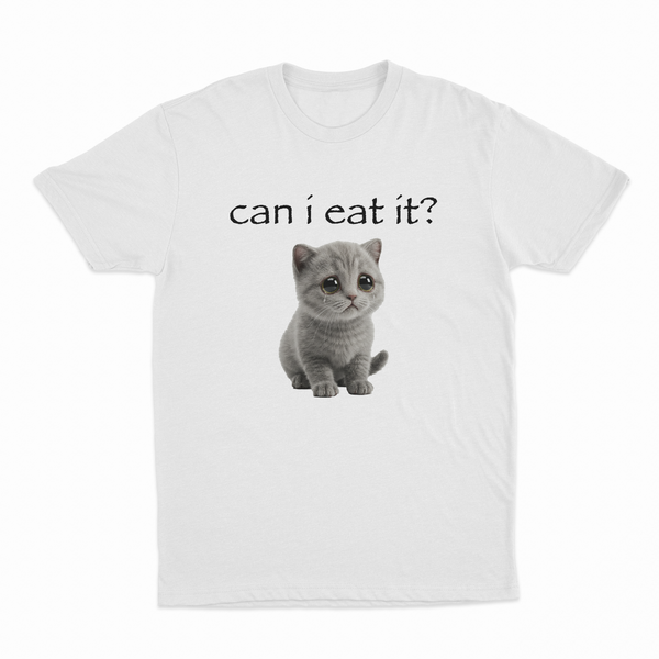 Can I Eat It? T-Shirt