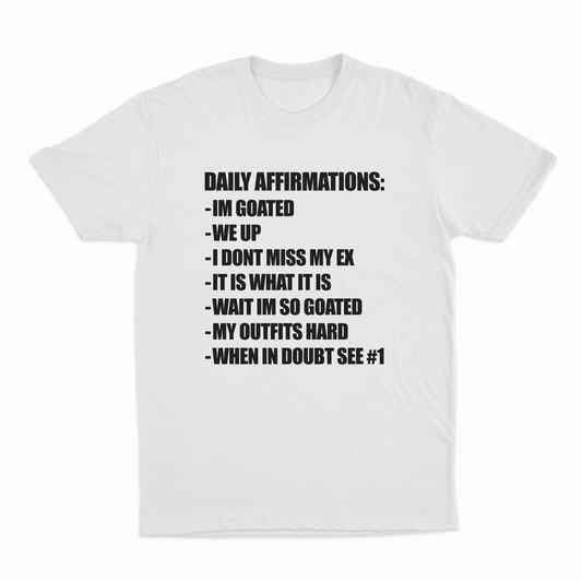 Daily Affirmations T-Shirt
