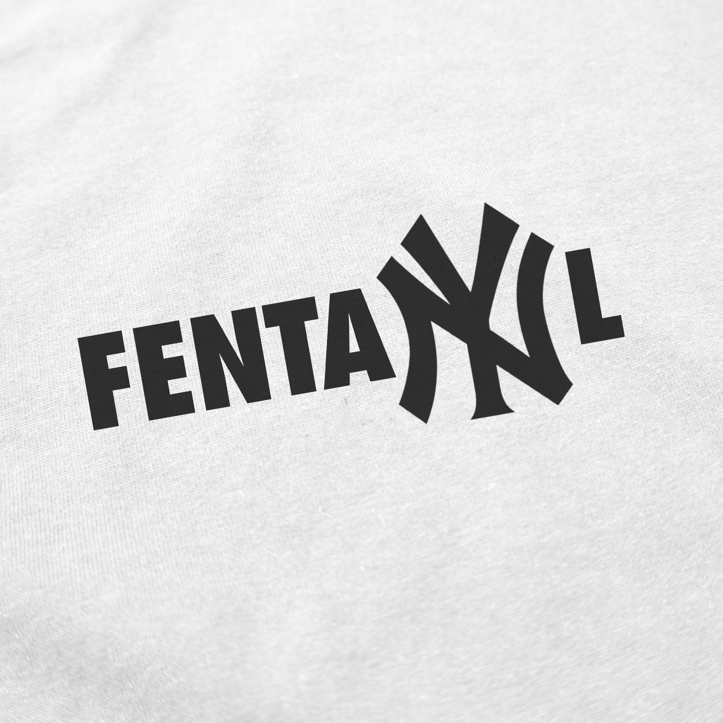 The FentaNYl T-Shirt features “FENTANYL” in black with NY styled like the Yankees logo, printed on white ethically grown cotton. Made from comfortable 175 GSM fabric.