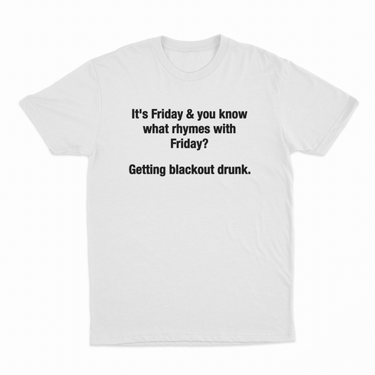 Friday Blackout T-Shirt