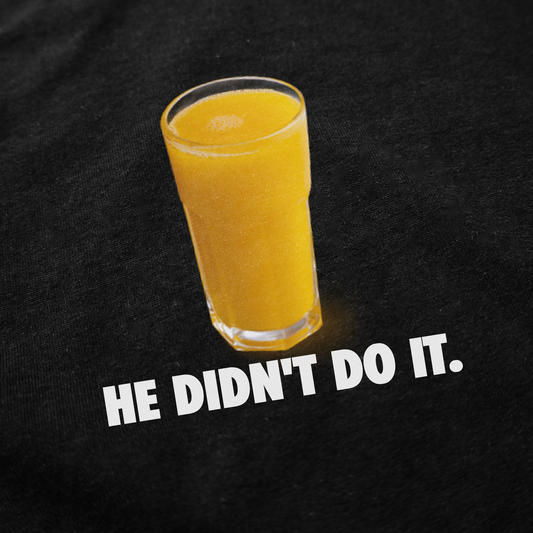 He Didn't Do It T-Shirt