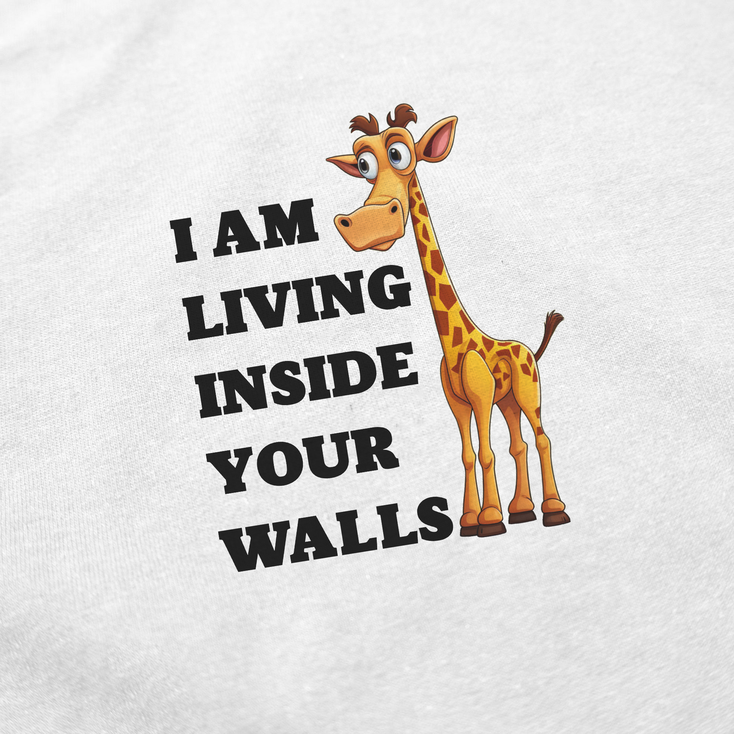I Am Living Inside Your Walls T-Shirt