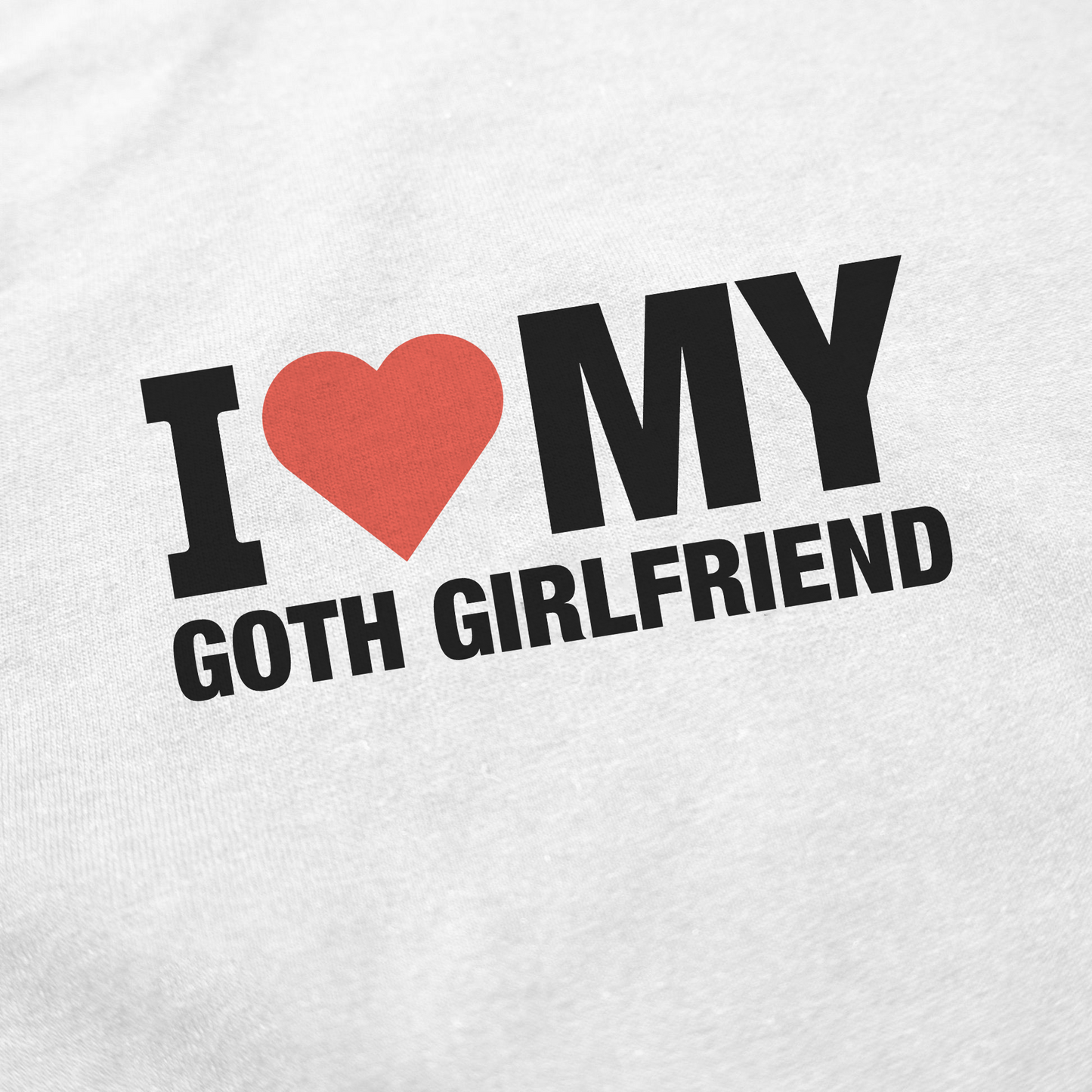 I Heart My Goth Girlfriend T-Shirt