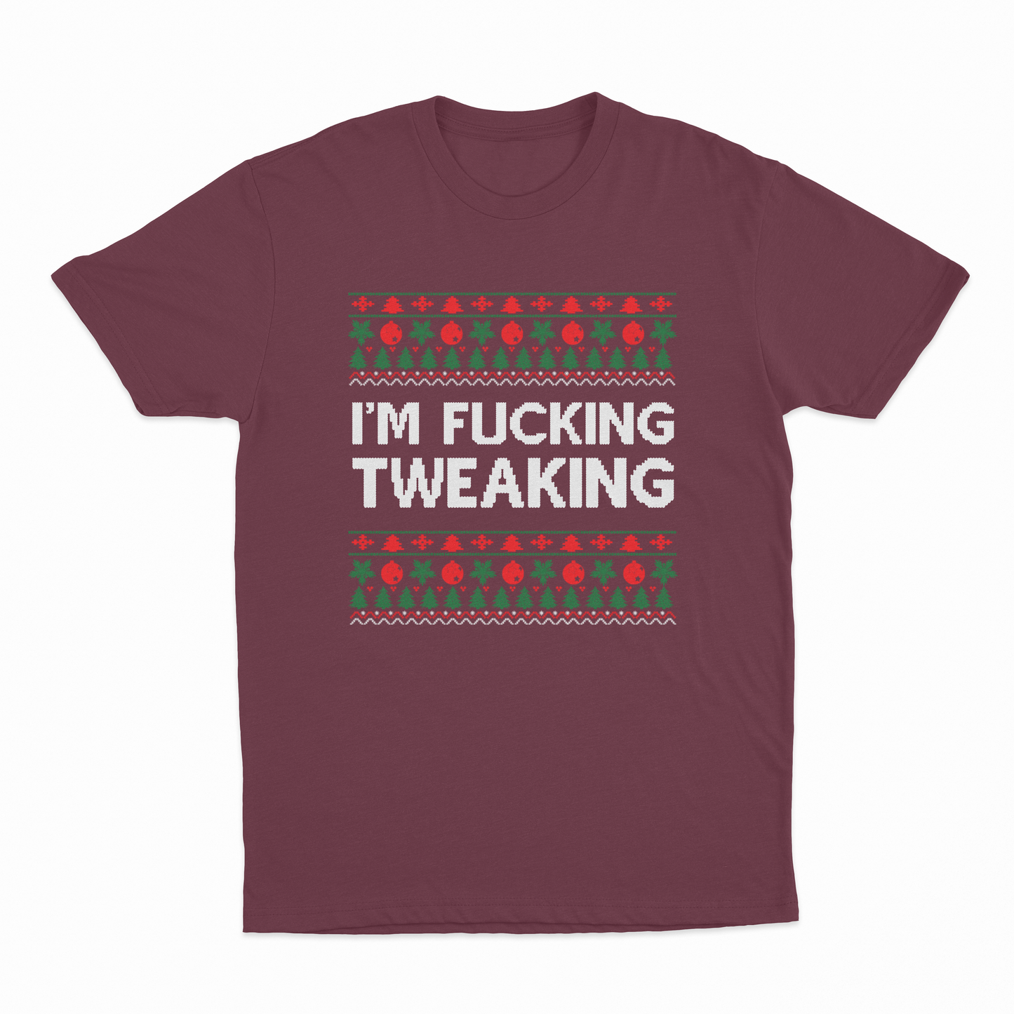 I'm Fucking Tweaking T-Shirt