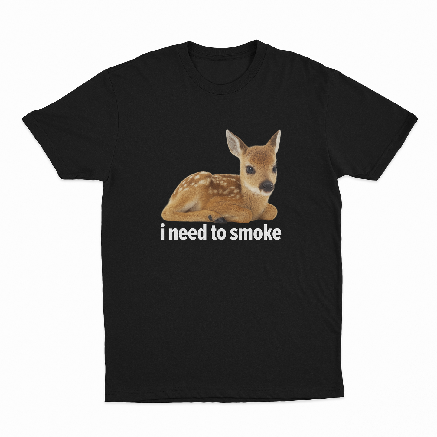 I Need To Smoke T-Shirt
