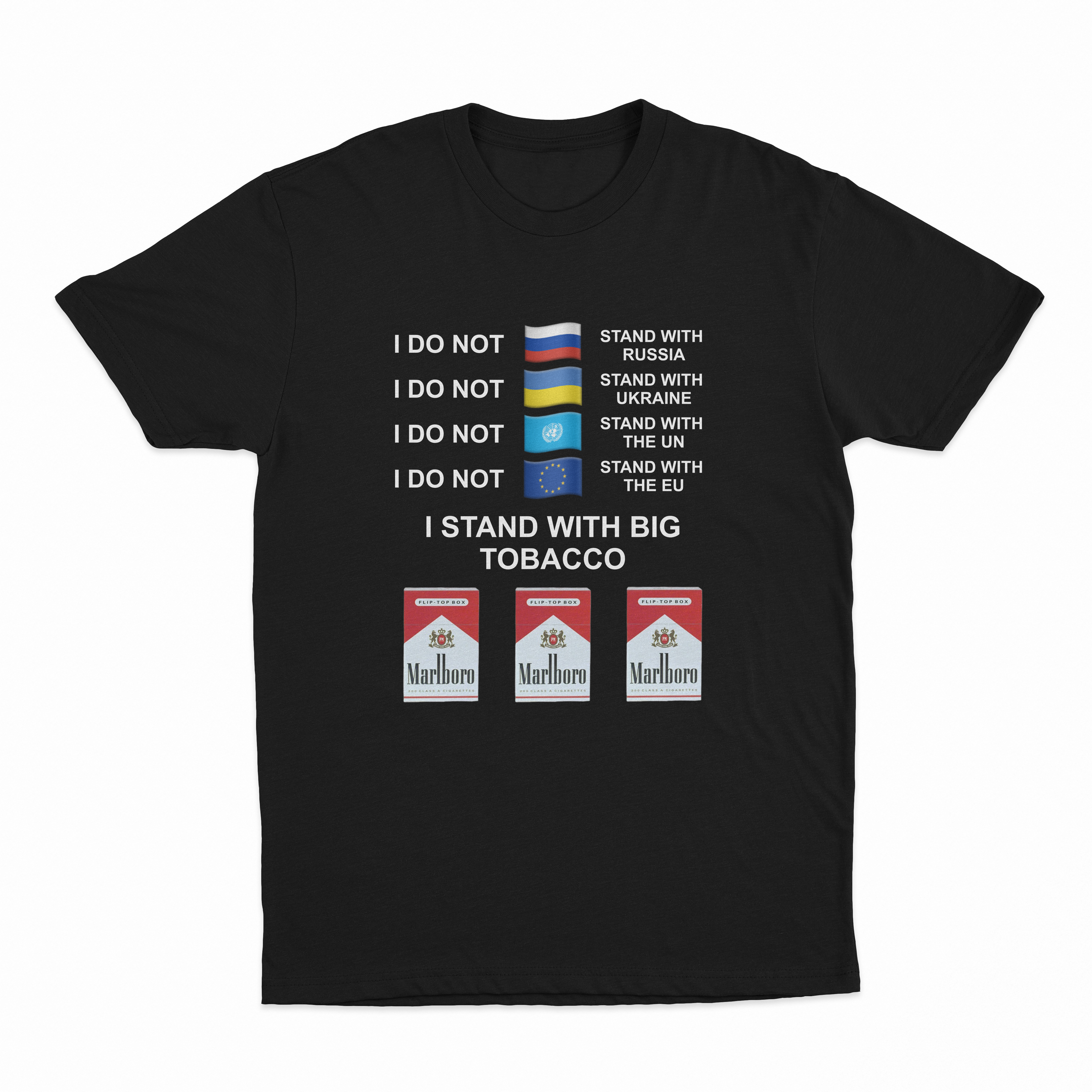 i stand with big tobacco shirt I Stand With Big Tobacco T-Shirt – Illegal Shirts