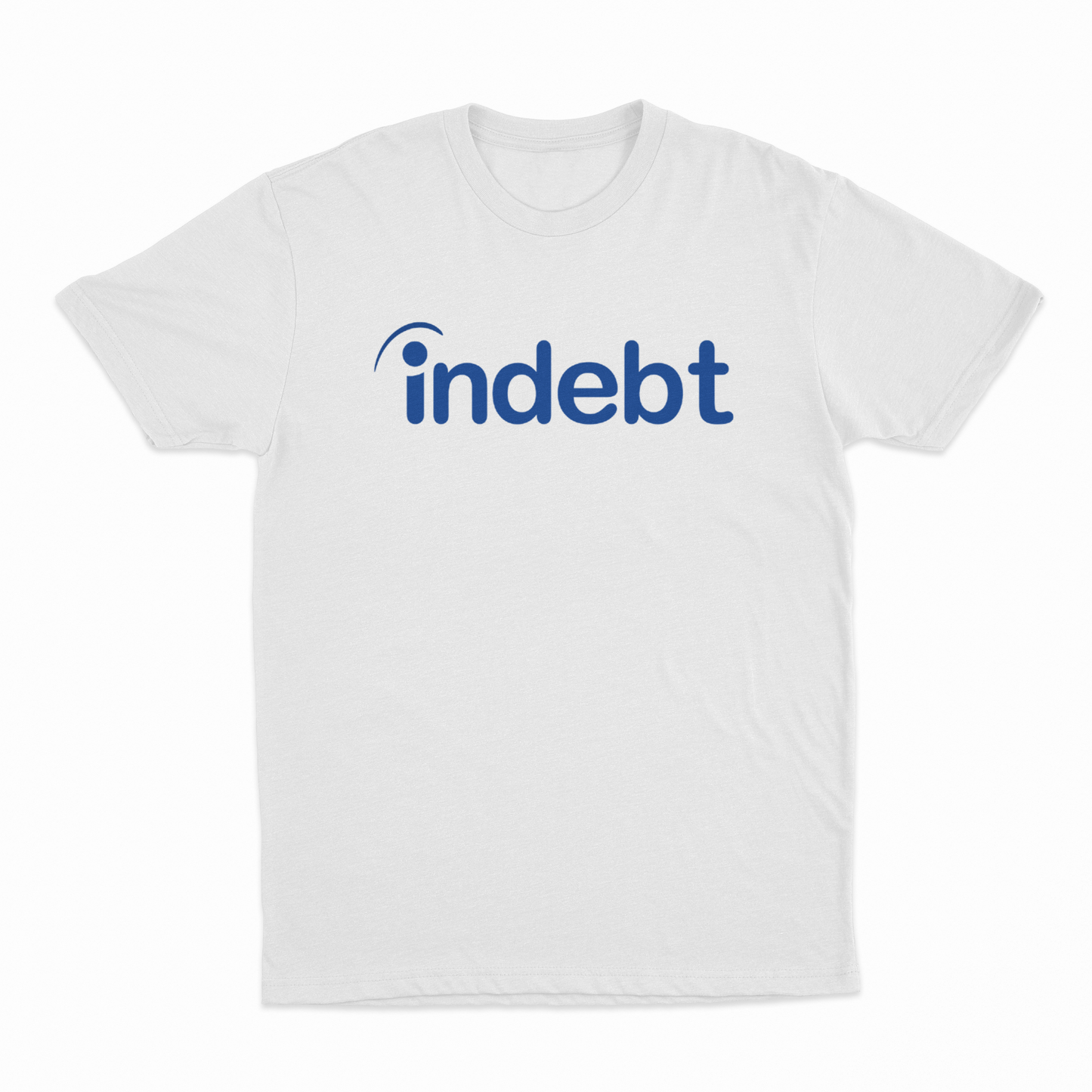 Indebt (Indeed Parody) T-Shirt