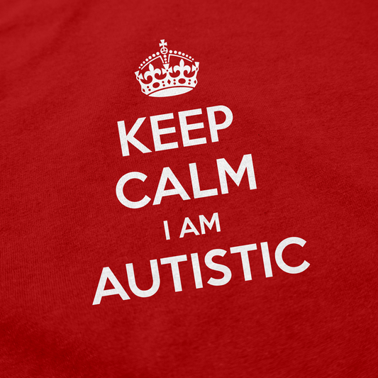 The Keep Calm I Am Autistic T-Shirt showcases bold white text and a crown graphic on red, blending classic humor with a positive message—an ideal choice for those who appreciate meaningful, funny shirts.