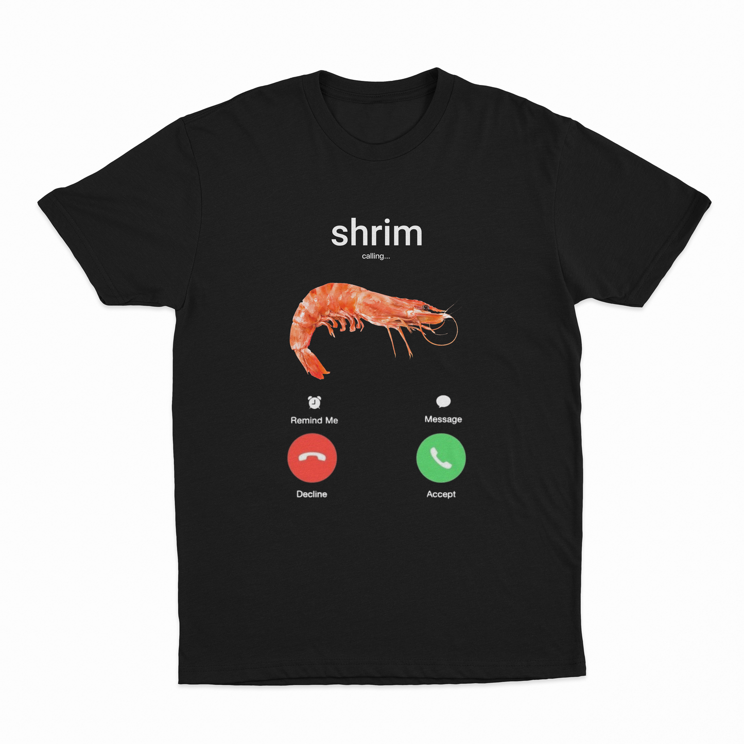 Shrim Phone Call T-Shirt