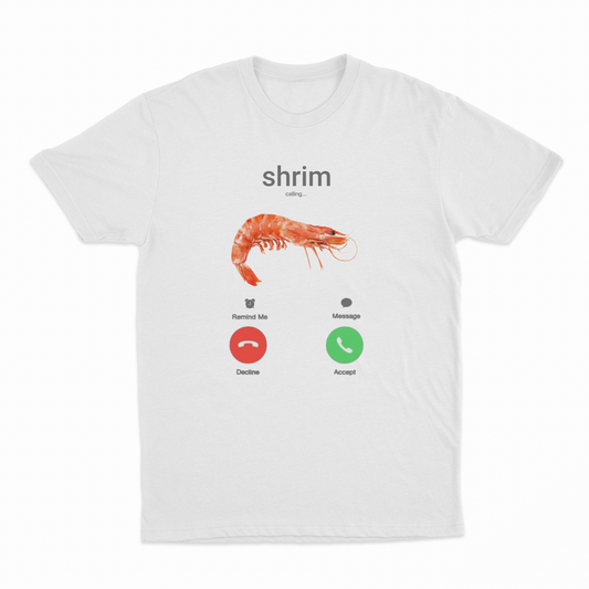 Shrim Phone Call T-Shirt