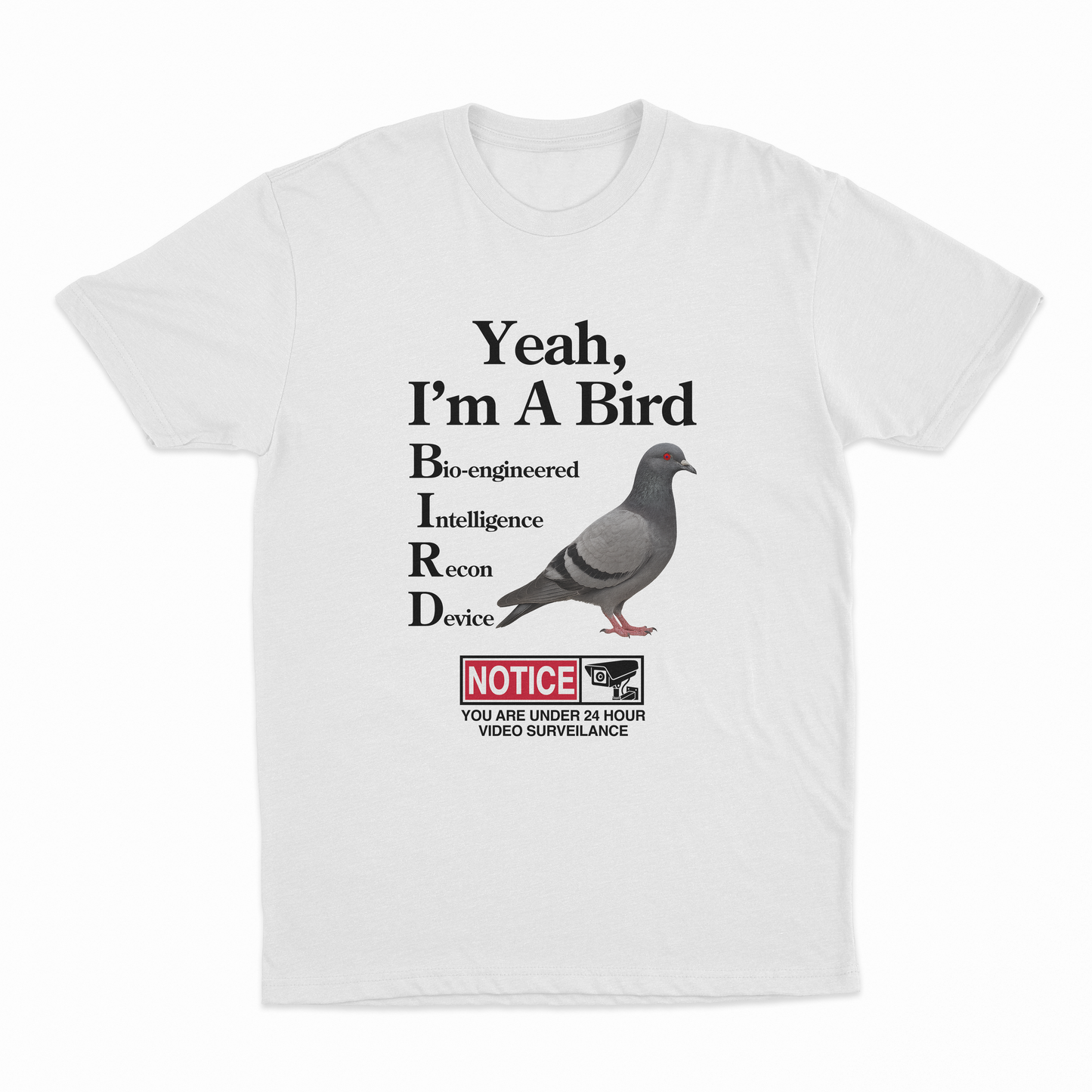 Yeah, I'm A Bird T-Shirt