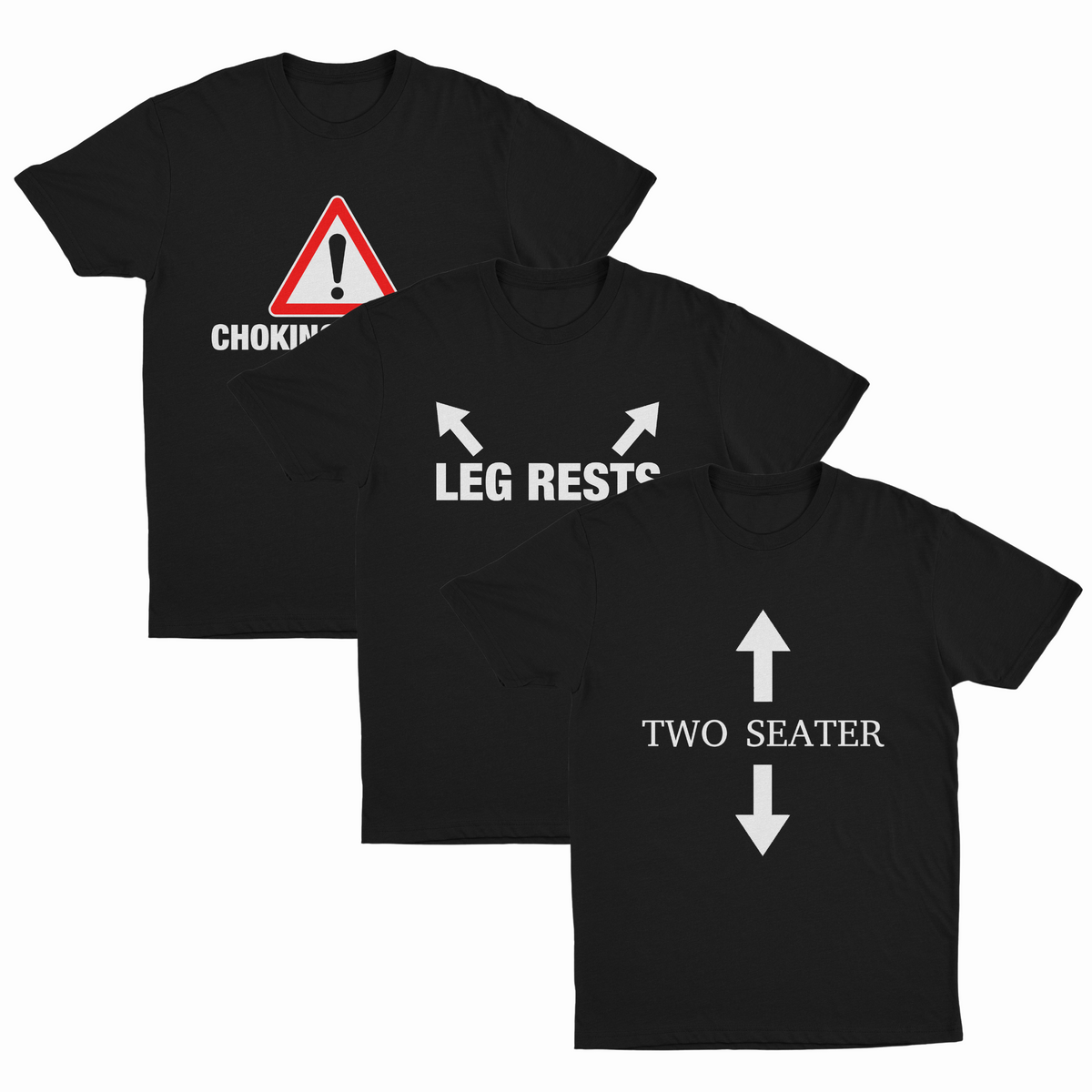 The Ladies Man 3–Pack includes three black tees with witty prints: Choking Hazard (warning symbol), Leg Rests (sideways arrows), and Two Seater (up/down arrows)—a perfect choice to add humor to your style.