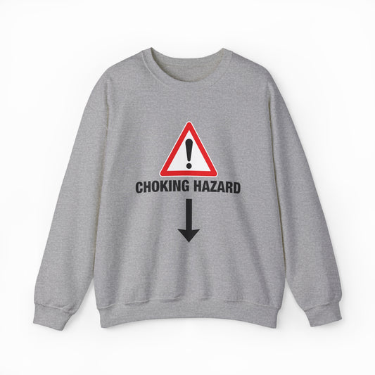 Choking Hazard Crewneck