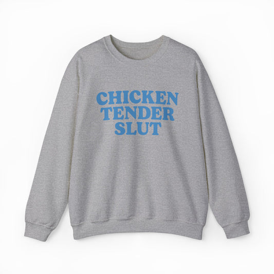 Chicken Tinder Slut Crewneck