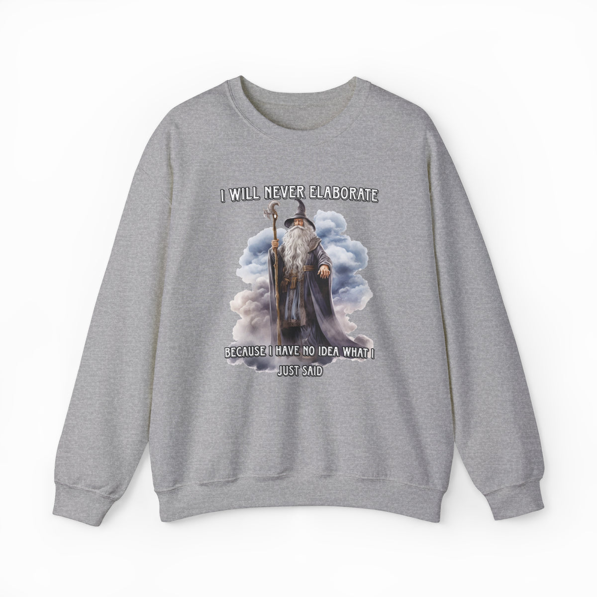 The "I Will Never Elaborate Crewneck" is a gray, medium-heavy sweatshirt featuring a wizard illustration and bold phrase. Part of Illegal Shirts, it’s perfect for anyone who loves humor and mystery in their style.