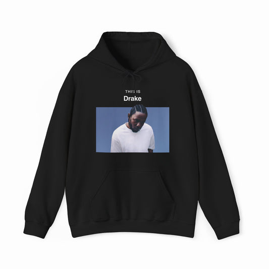 This Is Drake Hoodie