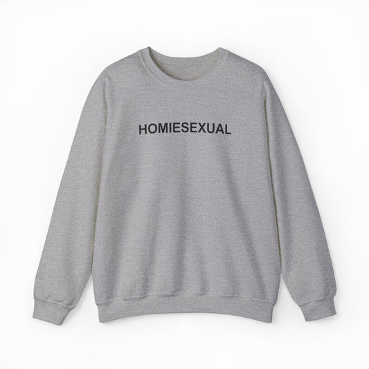 Homiesexual Crewneck