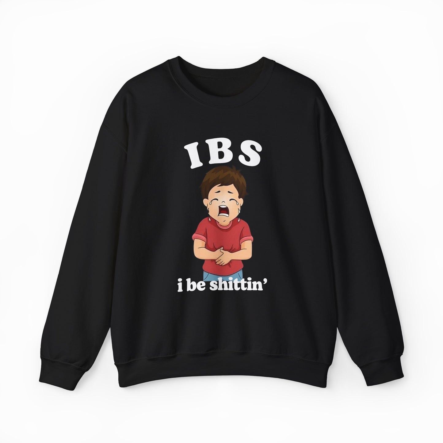 IBS I Be Shittin' Crewneck