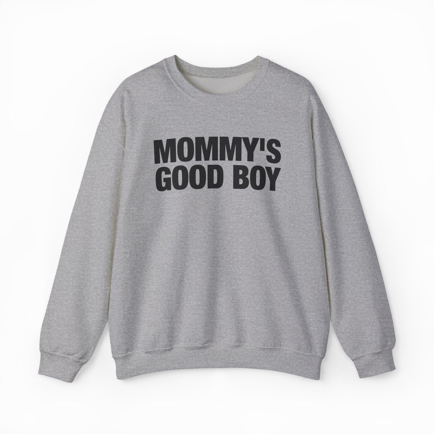 Mommy's Good Boy Crewneck