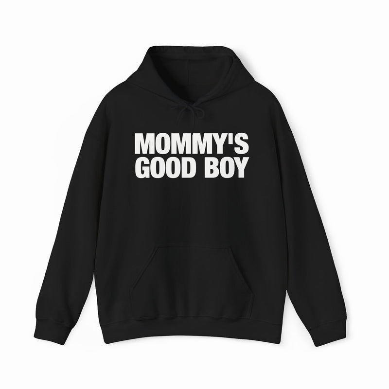 Mommy's Good Boy Hoodie