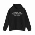 Autistic And Ready To Commit Tax Fraud Hoodie