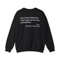 Dear Person Behind Me Schizophrenic Crewneck