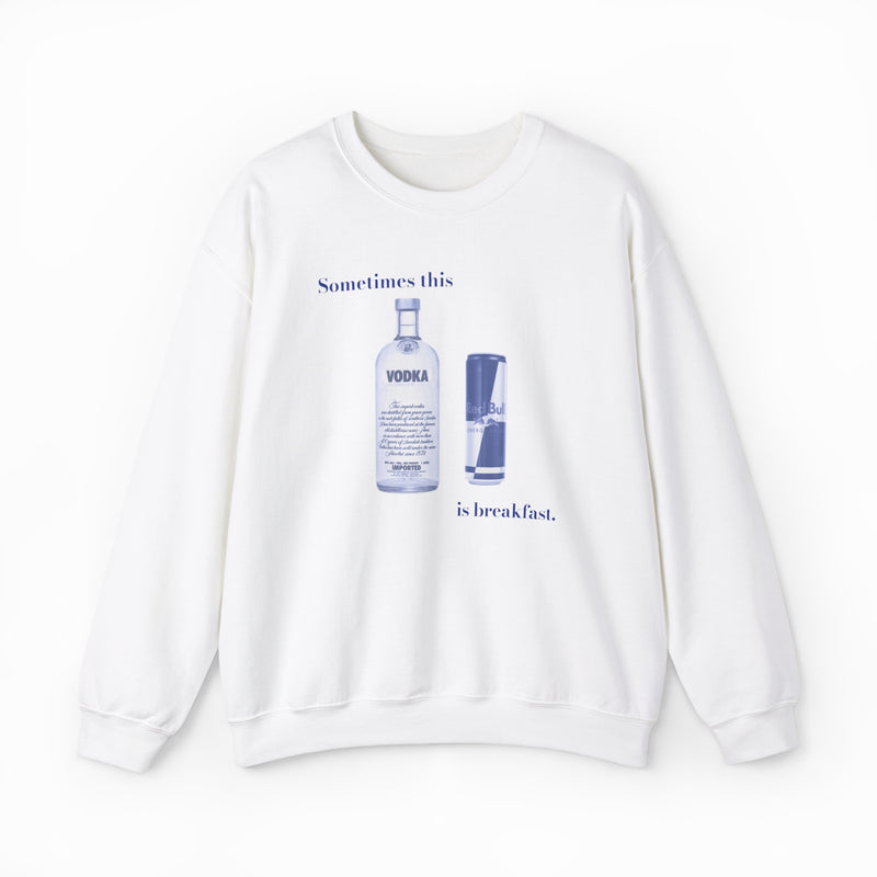 Sometimes This Is Breakfast Crewneck