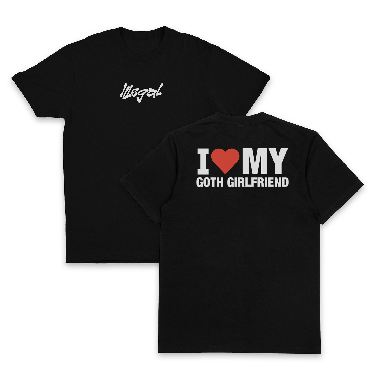 I Heart My Goth Girlfriend T-Shirt (Backprint)