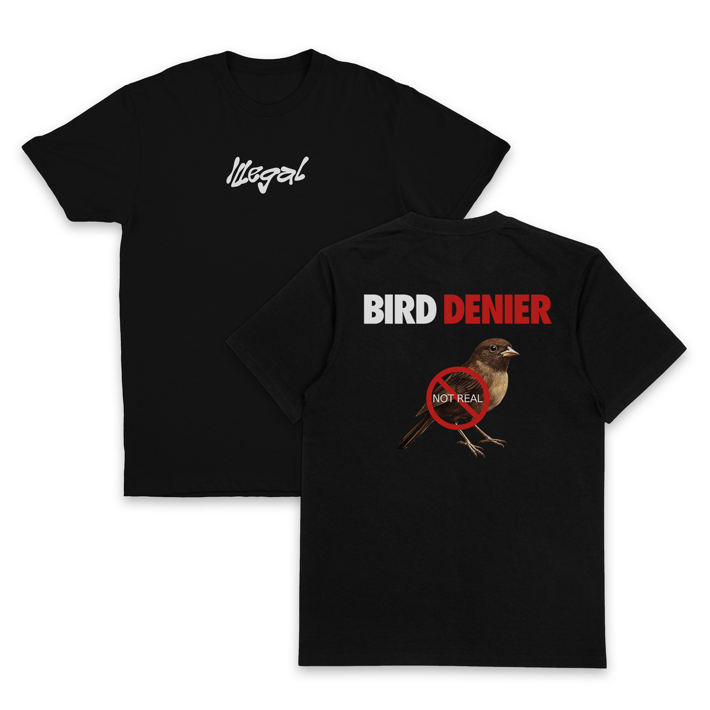 Bird Denier T-Shirt (Backprint)