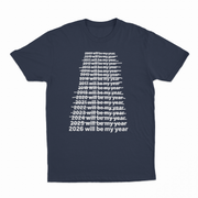 2026 Will Be My Year T-Shirt