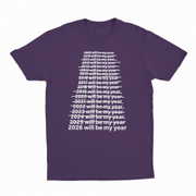 2026 Will Be My Year T-Shirt