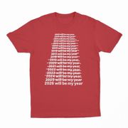 2026 Will Be My Year T-Shirt