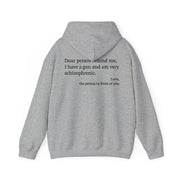 Dear Person Behind Me Schizophrenic Hoodie