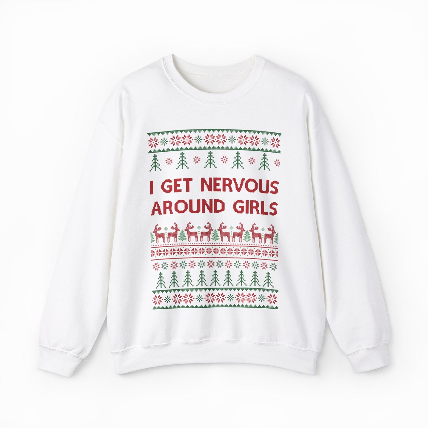 I Get Nervous Around Girls Ugly Christmas Sweater