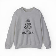Keep Calm I Am Autistic Crewneck