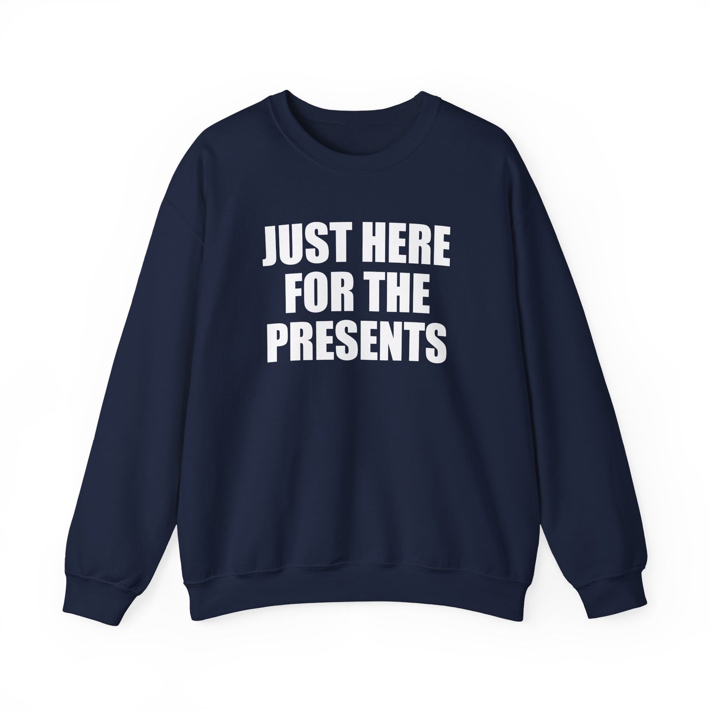 Just Here For The Presents Crewneck
