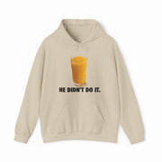 He Didn't Do It Hoodie