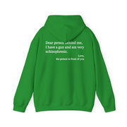 Dear Person Behind Me Schizophrenic Hoodie