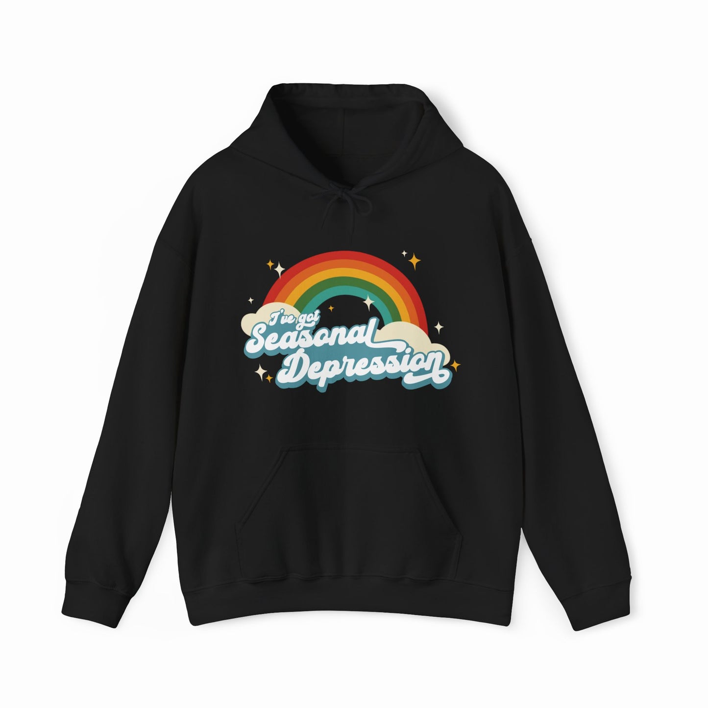 I've Got Seasonal Depression Hoodie