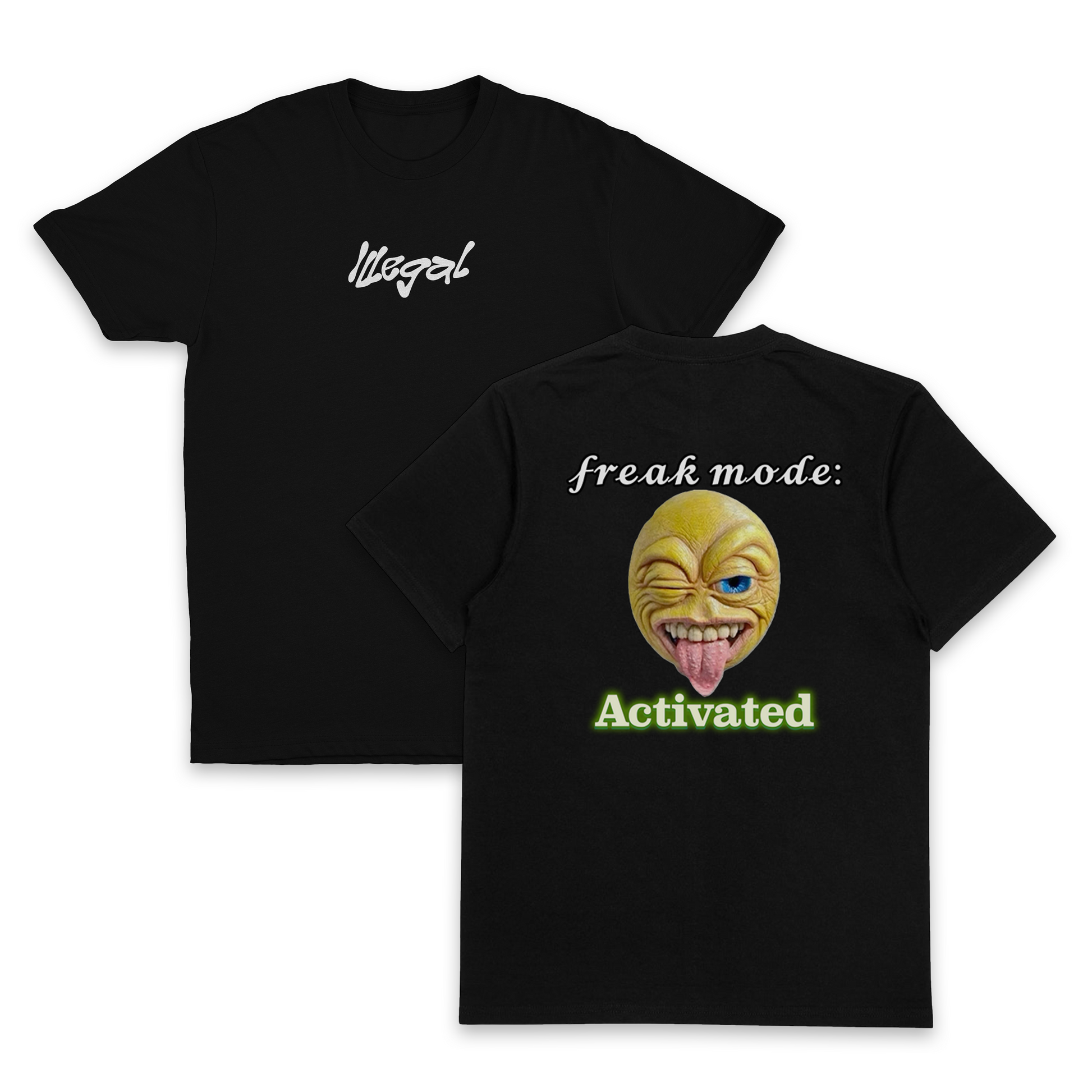 The Freak Mode Activated T-Shirt (Backprint) is a black cotton tee with “Illegal” on the front, “freak mode: Activated” and a yellow grinning emoji on the back. Ethically made for comfort and standout style.